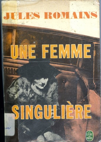 « Une femme singulière» de Jules Romains