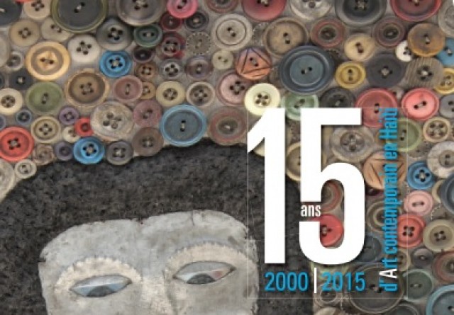 « 15 ans d’art contemporain en Haïti »