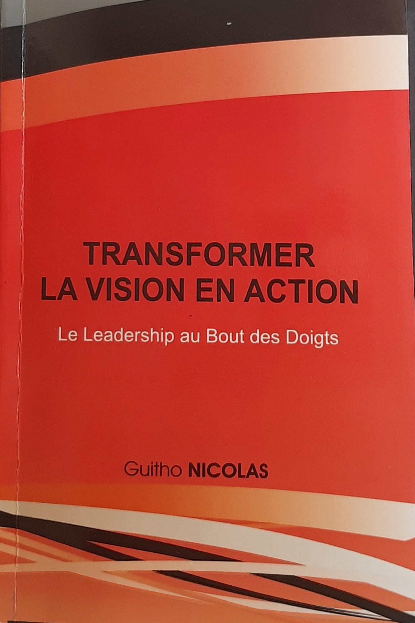 La méthode Guitho Nicolas pour transformer la vision en action