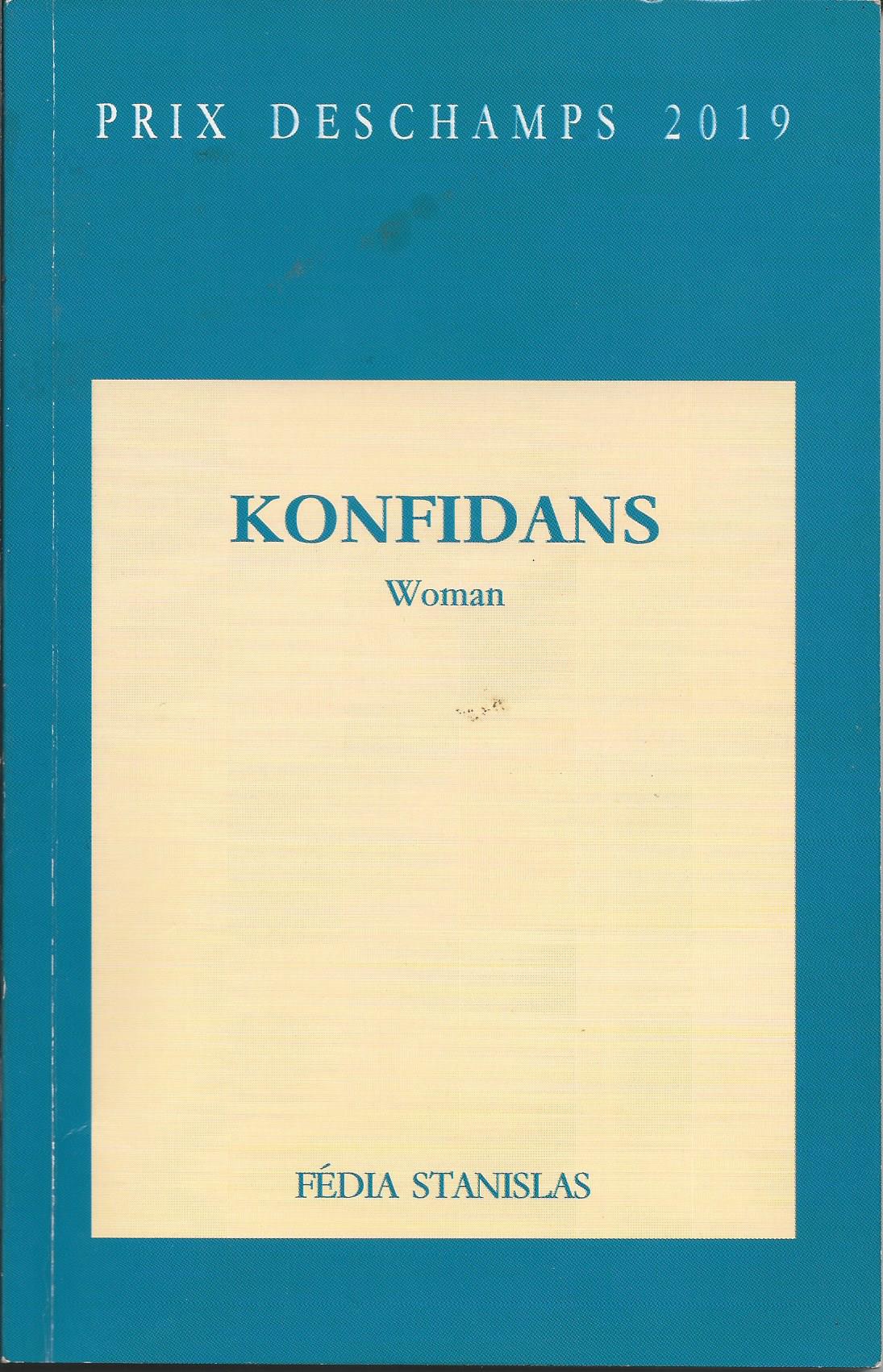 Ak Fédia Stanislas, se konfidans sou konfidans