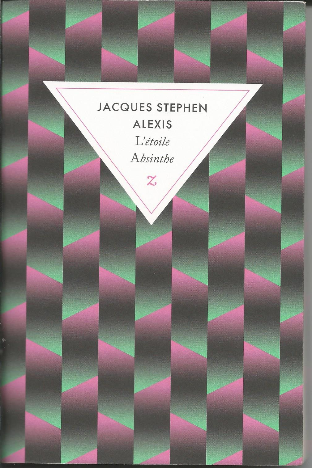 « L’étoile Absinthe » de Jacques Stephen Alexis