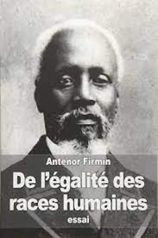 De l’égalité des races humaines d’Anténor Firmin