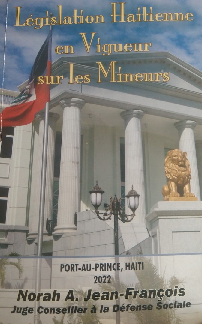 « Législation haïtienne en Vigueur sur les Mineurs » de Norah A. Jean-François à Livres en Folie