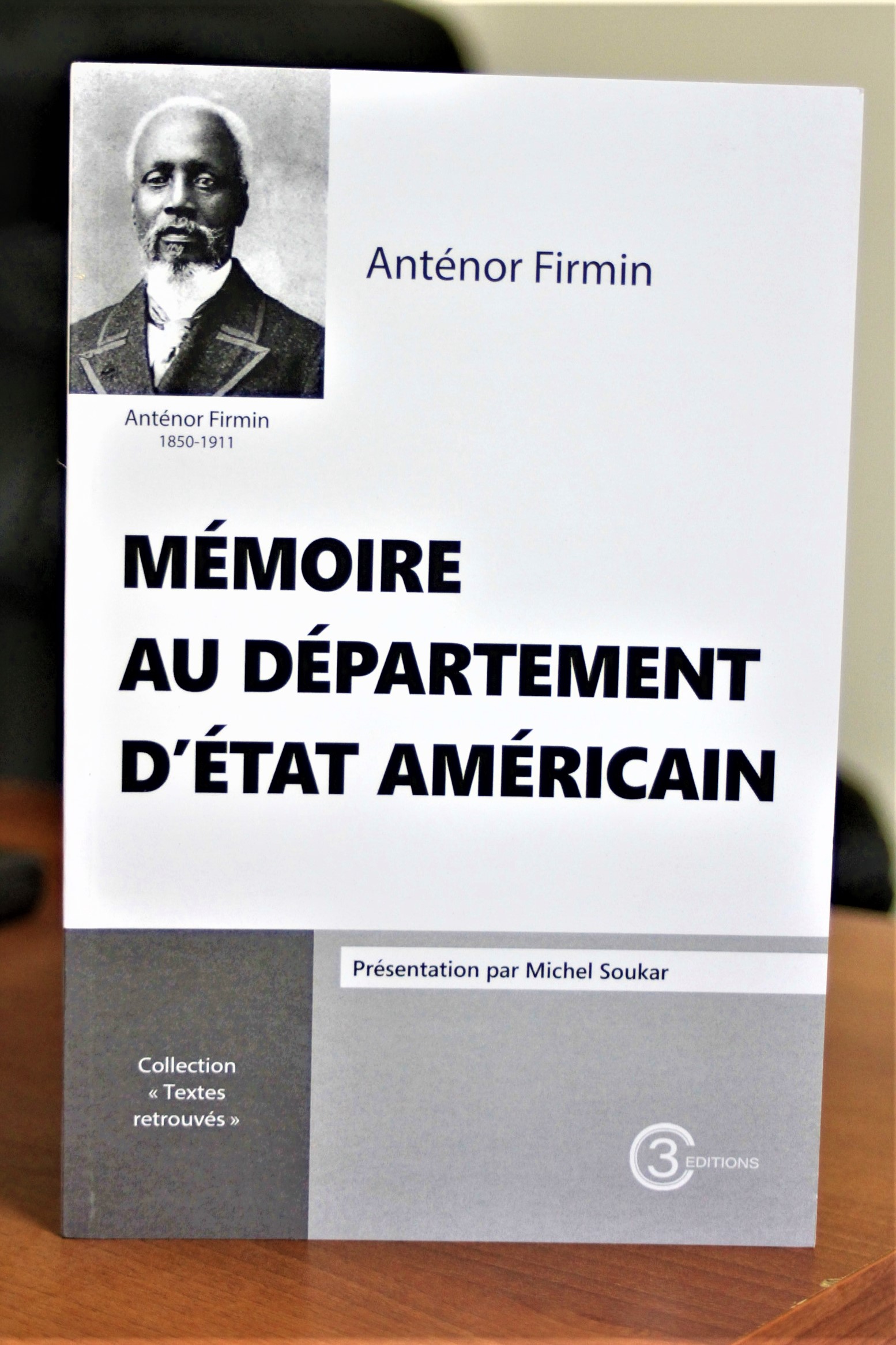 "Memoir to the U.S. Department of State" or Anténor Firmin's Nationalism at Livres en Folie