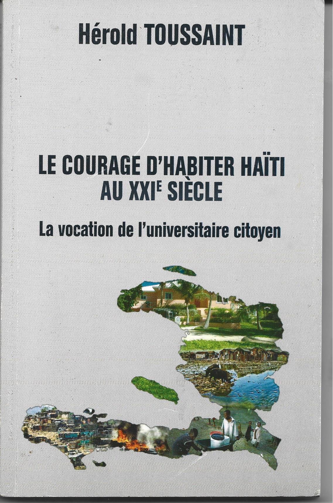 Le courage d'habiter Haïti au XXIe siècle de Hérold Toussaint à Livres en folie