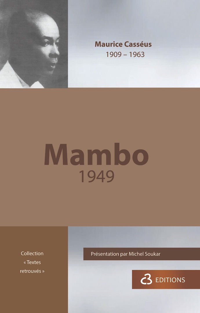 «Mambo ou La Revanche des Collines» de Maurice Casséus, une parabole politique