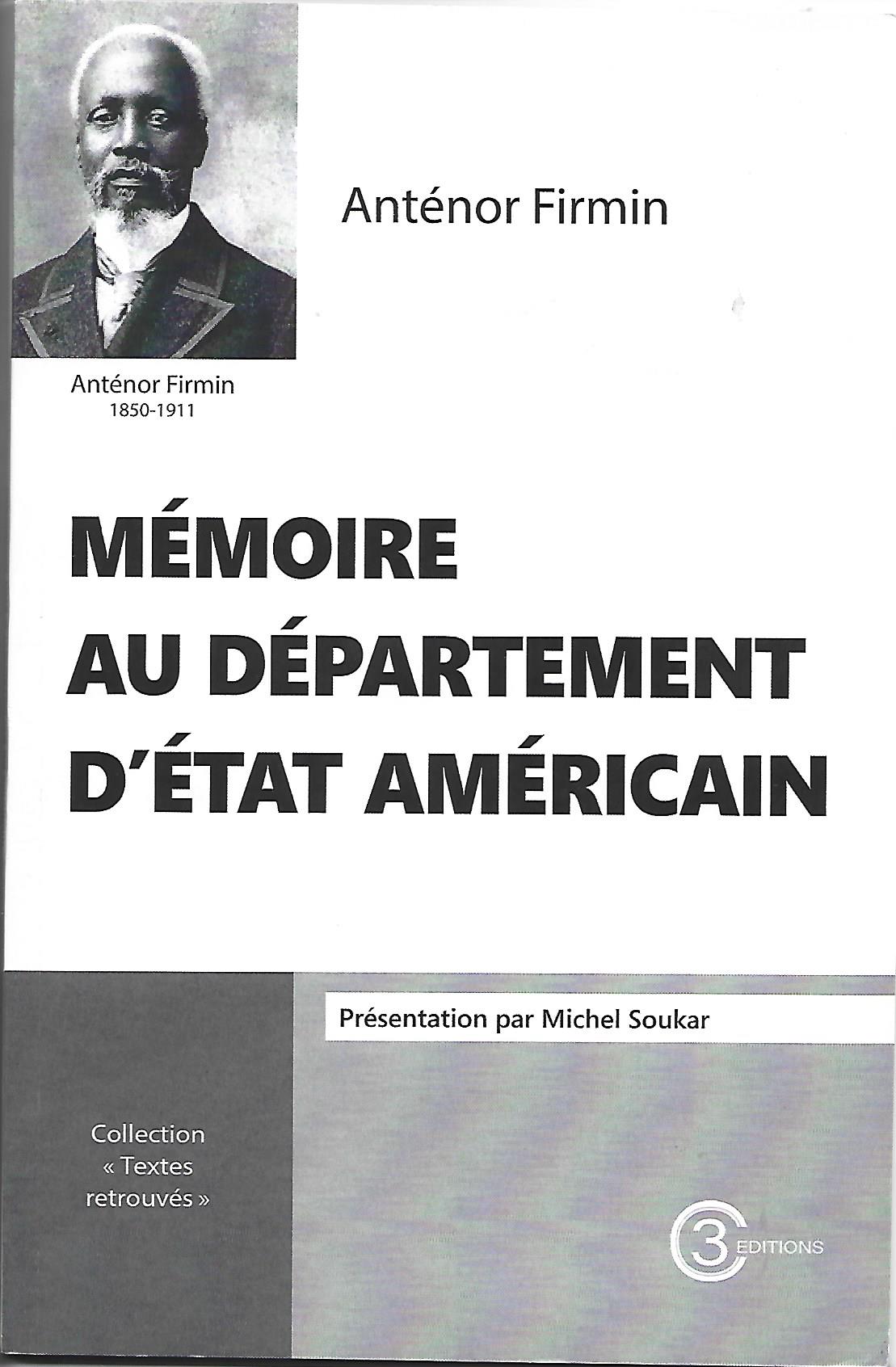 Anténor Firmin ou les limites du nationalisme progressiste haïtien