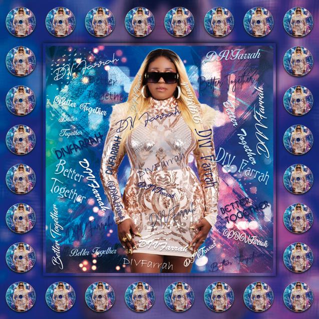 « Better Together », le premier album de DivFarrah