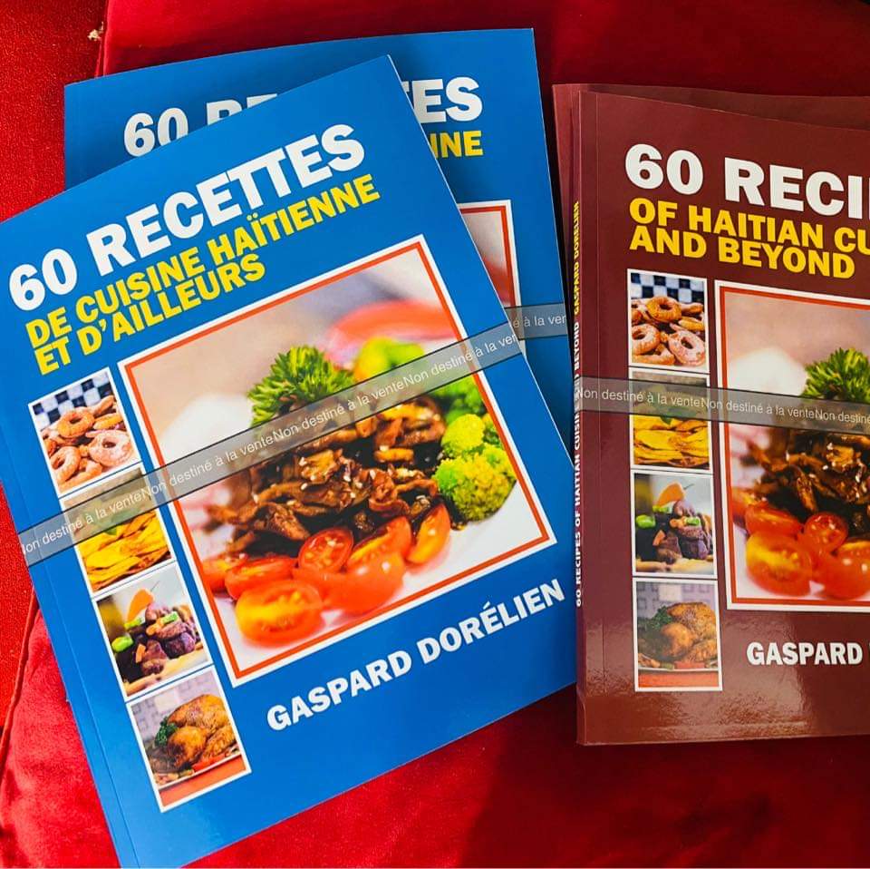 « 60 recettes de cuisine haïtienne et d’ailleurs » de Gaspard Dorélien