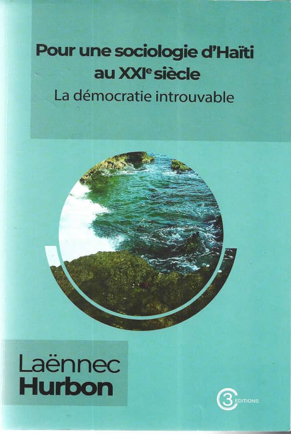 Pour une sociologie d'Haïti au XXIe siècle de Laënnec Hurbon
