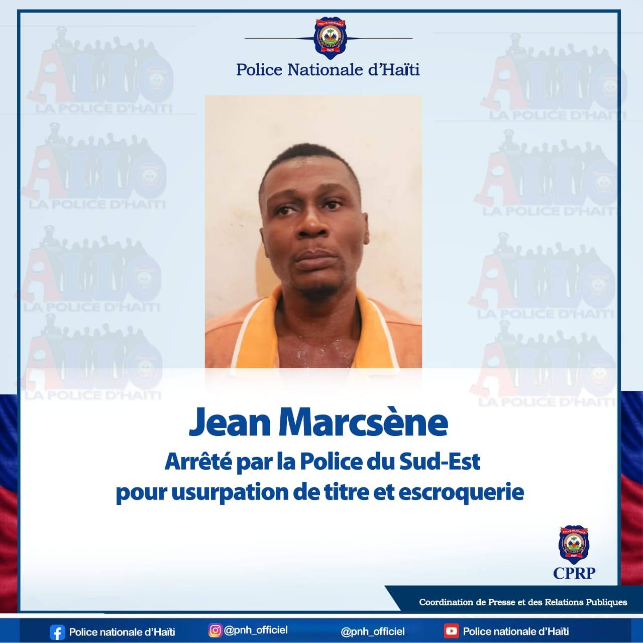 Sud-Est : Marcsène Jean arrêté pour usurpation de titre et escroquerie