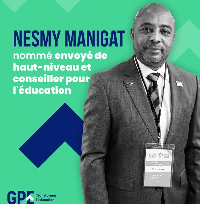 Nesmy Manigat nommé envoyé de haut-niveau et conseiller pour l’éducation du GPE