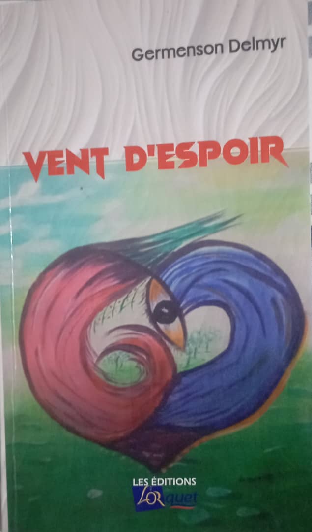 Vent d’Espoir : Germenson Delmyr fait souffler la fierté haïtienne à travers la poésie