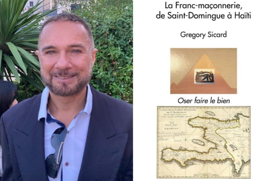 Gregory Sicard revisite les racines maçonniques d’Haïti