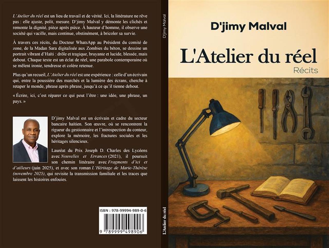 Dans l’atelier du réel de Djimy Malval