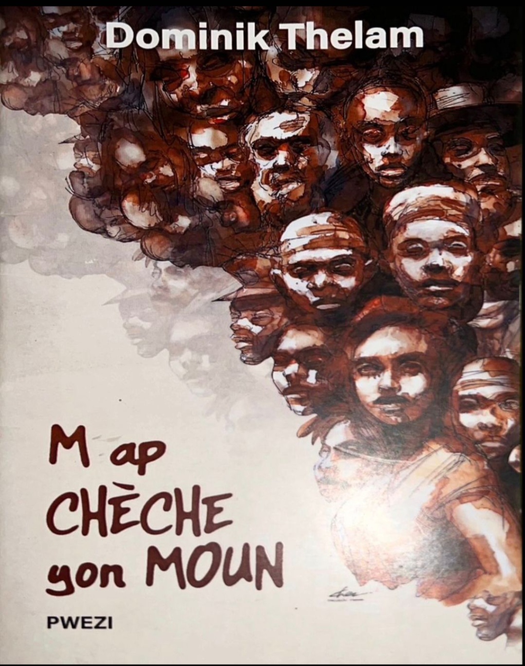 «M ap CHÈCHE Yon MOUN», yon liv pwezi pou  Dominik Thelam reveye konsyans