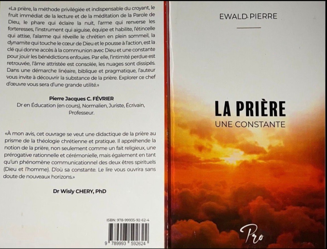 La Prière, une Constante : le pasteur Ewald Pierre remet la prière au centre de la foi