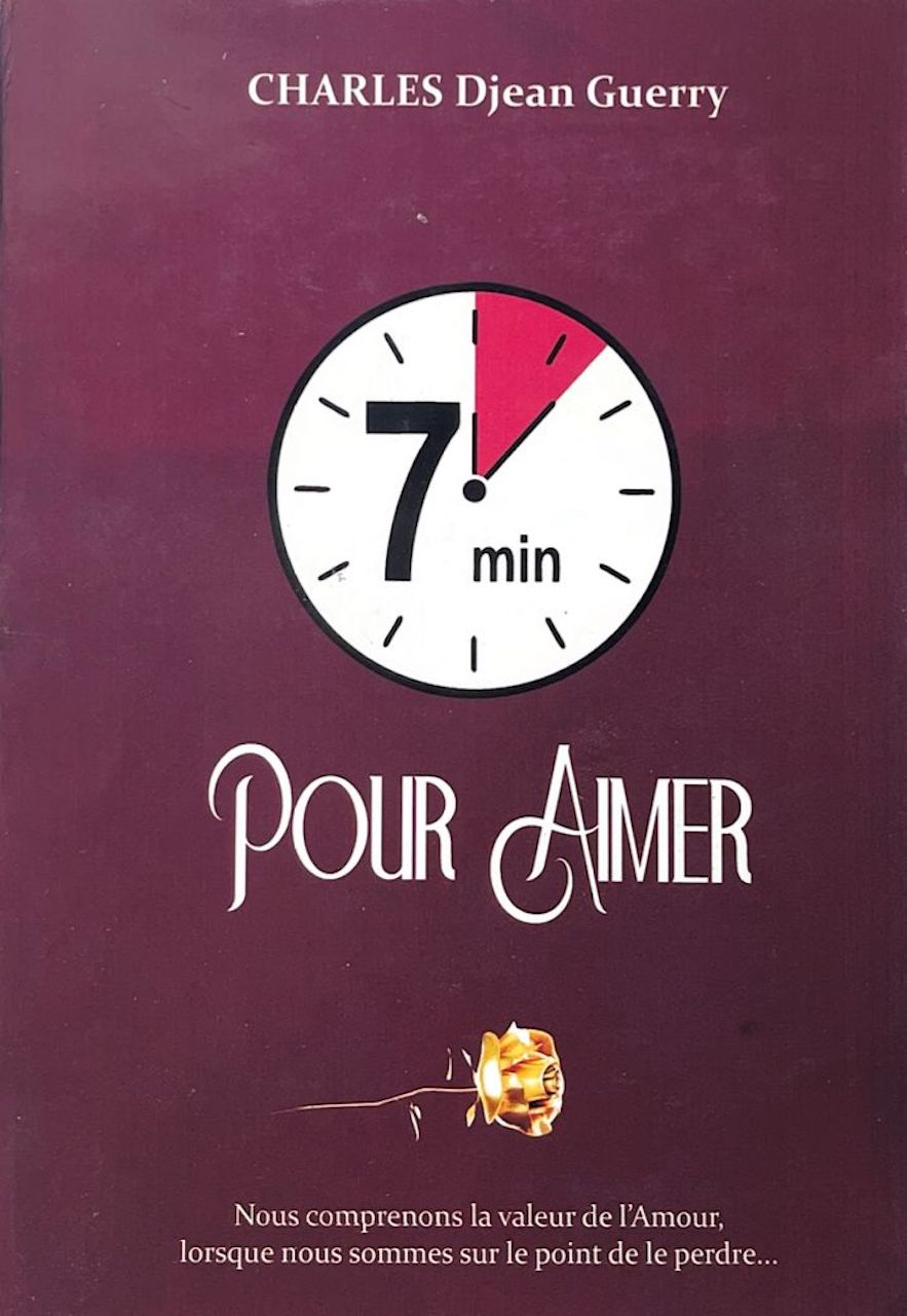 7 Minutes pour Aimer : la promesse littéraire épatante de Charles Djean Guerry