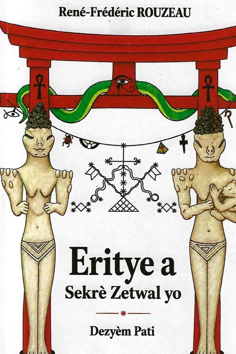 Eritye a, yon vwauaj ant mistè, espirityalite ak verite