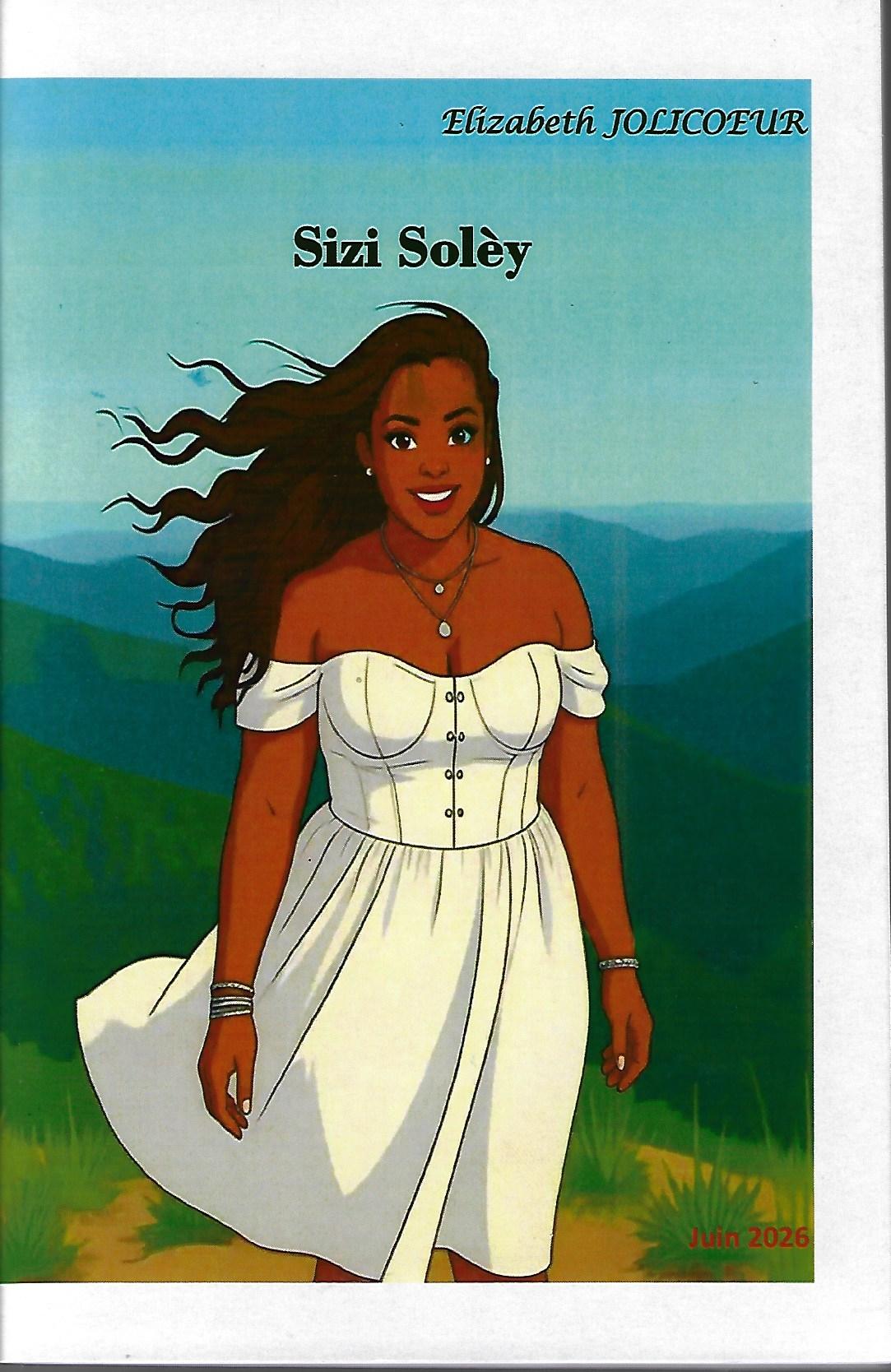 Sizi solèy: un nom, une histoire