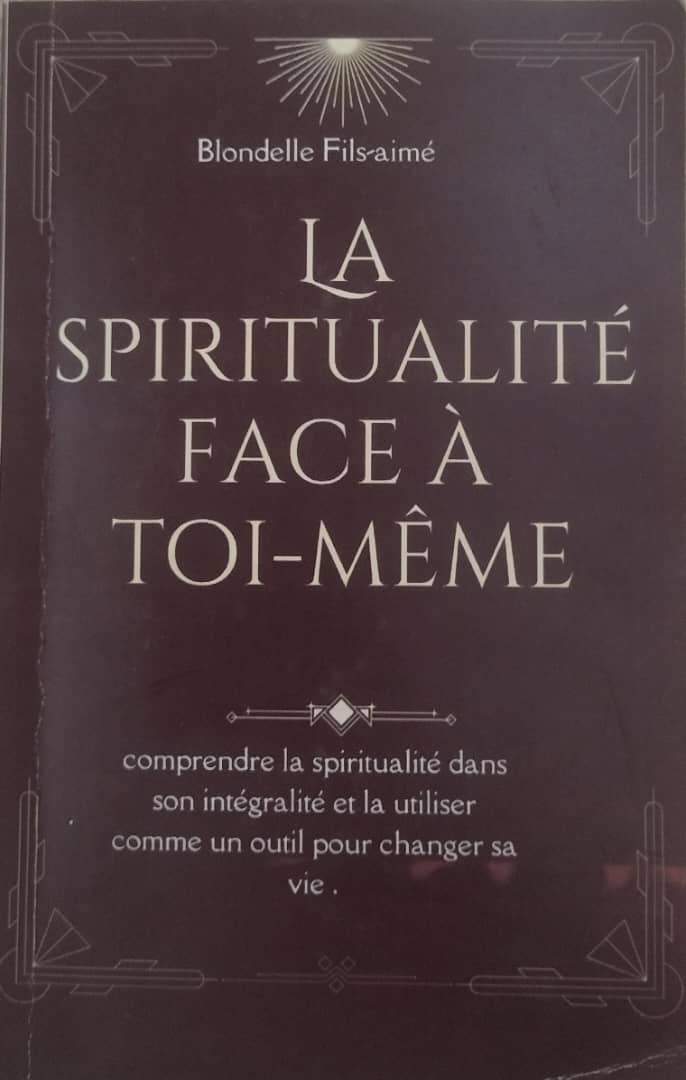 « La spiritualité face à toi-même », un recueil de Blondelle Fils-Aimé