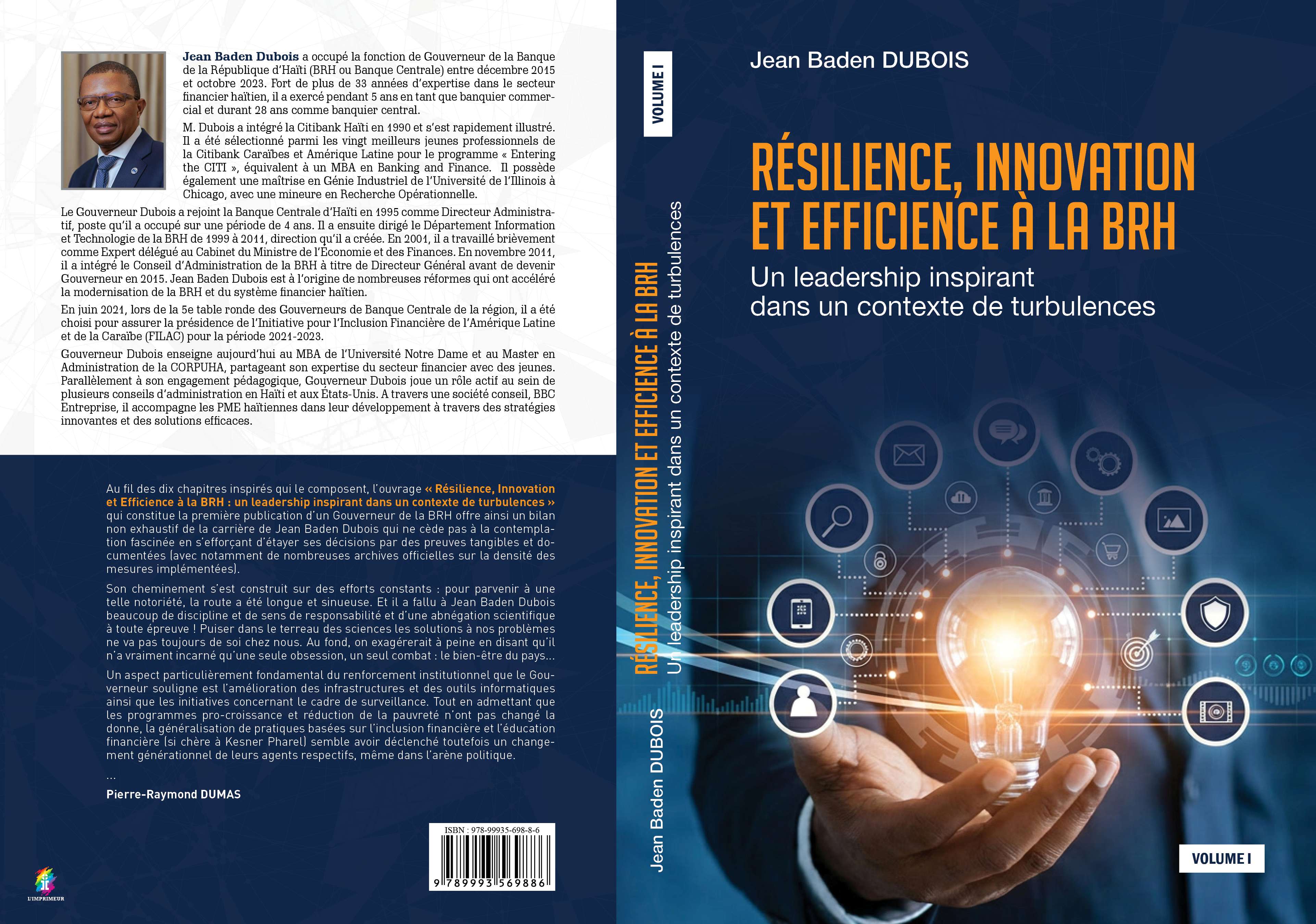 Plaidoyer pour la mémoire institutionnelle : pourquoi «résilience, innovation et efficience à la BRH » de Jean Baden Dubois est un ouvrage salutaire