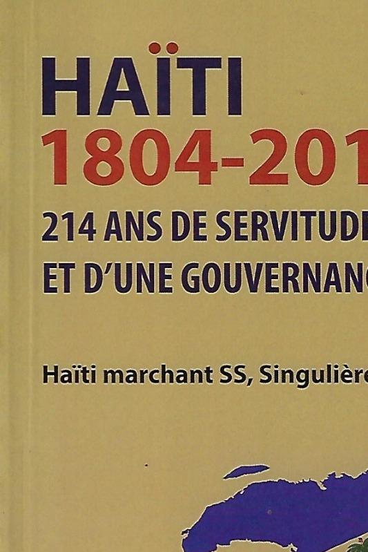 Gary Olius propose des réflexions sur l’histoire haïtienne de 1804 à 2018